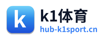 k1体育